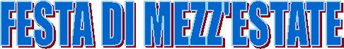 FESTA DI MEZZ'ESTATE